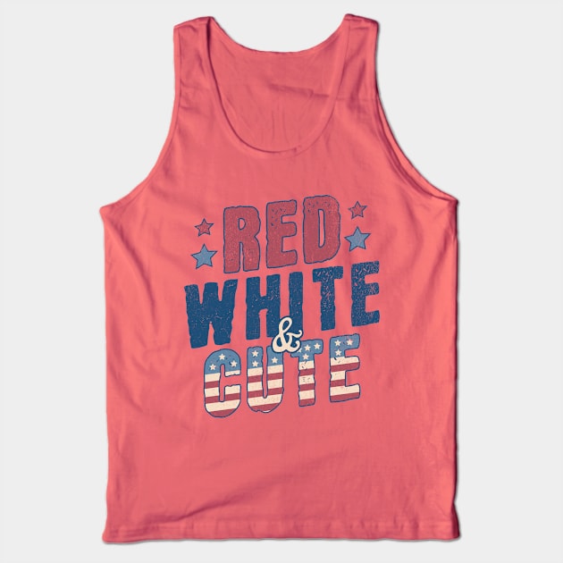 Red White and Cute - Funny USA 4th of July Retro Vintage Tank Top by OrangeMonkeyArt